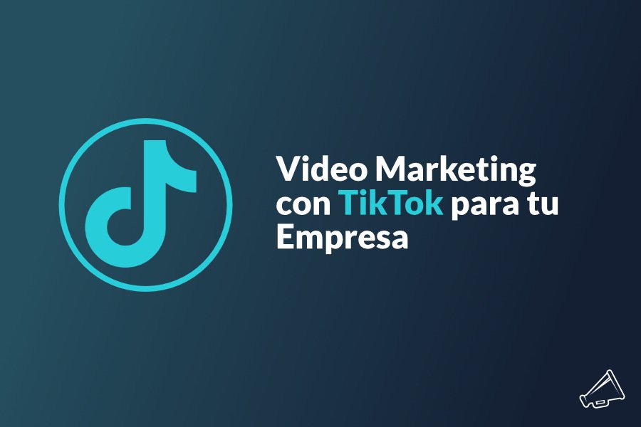 ¿Cómo humanizar tu Empresa con Video Marketing y crecer en Tiktok y otras redes sociales?